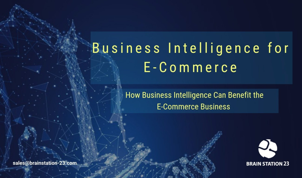 Business Intelligence for E-commerce KeyPoint For Your Business